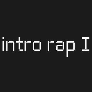 intro rap I