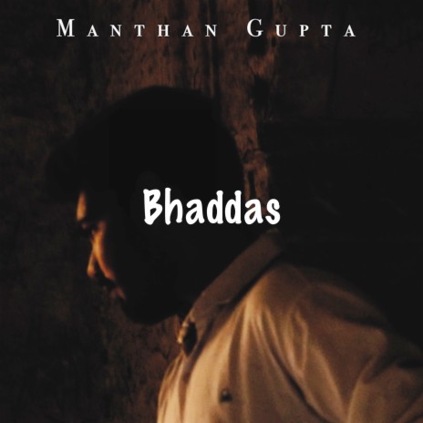 Bhaddas | Boomplay Music