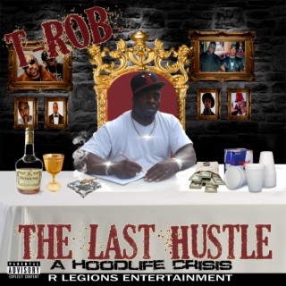 The Last Hustle (A Hoodlife Crisis)