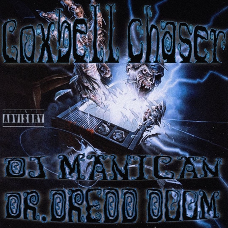 Coxbell Chaser ft. Dr. Dredd Doom | Boomplay Music