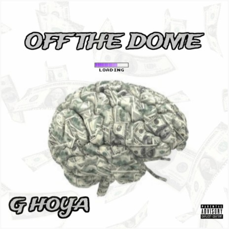 Off The Dome | Boomplay Music