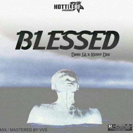 BLESSED ft. Kenny Dee | Boomplay Music
