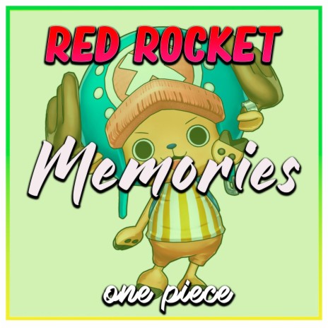 Memories (Ending 1) [One Piece] | Boomplay Music