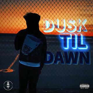 Dusk Til Dawn