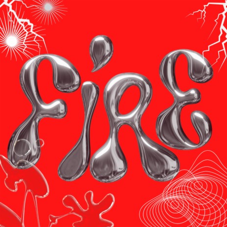 Fire!! | Boomplay Music