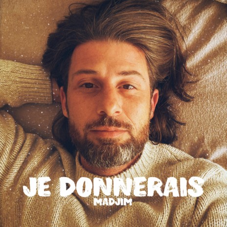Je donnerais | Boomplay Music