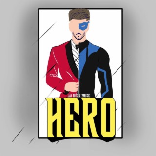 Hero ft. 2Music lyrics | Boomplay Music