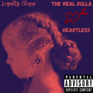 The Real Dulla (HeartLess) (Radio Edit)