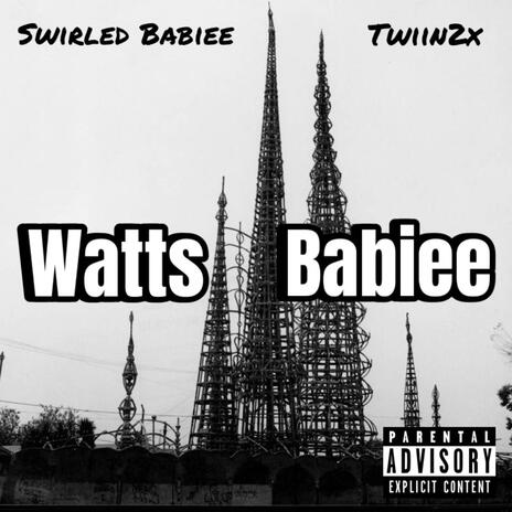 Watts Babiee ft. Twiin2x