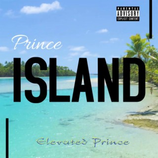 Prince Island lyrics | Boomplay Music