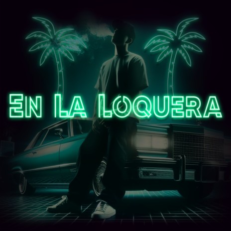 En La Loquera | Boomplay Music