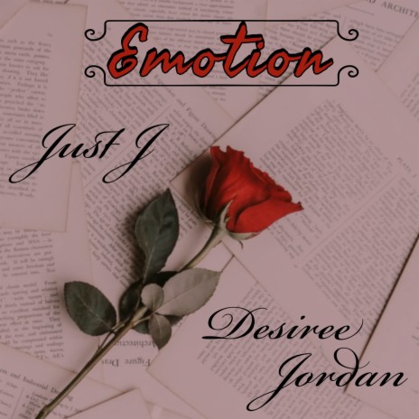 Emotion ft. Desiree Jordan | Boomplay Music