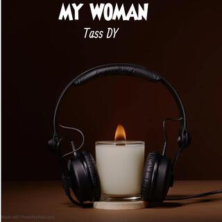 My Woman lyrics | Boomplay Music