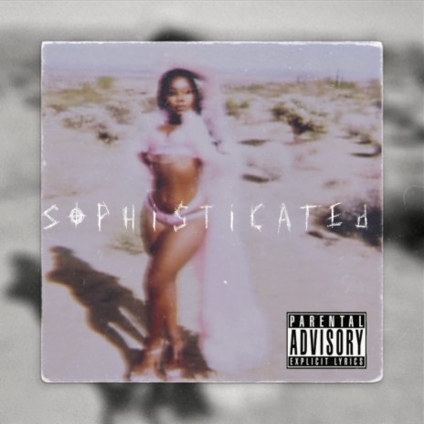 Sophisticated | Boomplay Music