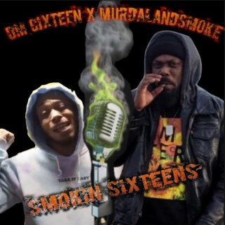 SMOKIN' Sixteens