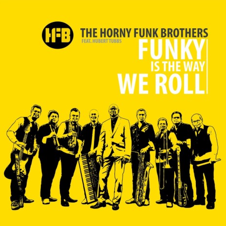 Funky Is the Way We Roll