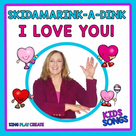 Skidamarink a Dink (Children's Song)