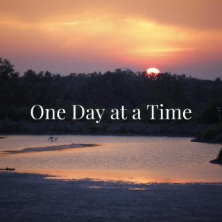 One Day at a Time