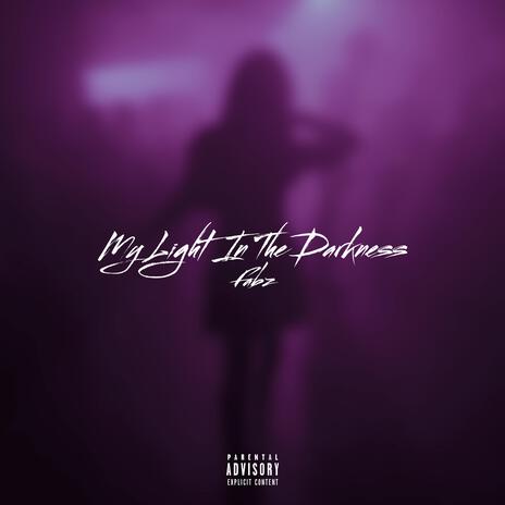 My Light In The Darkness | Boomplay Music