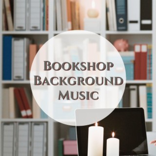 Bookshop Background Music: Soothe and Calm Guitar Songs
