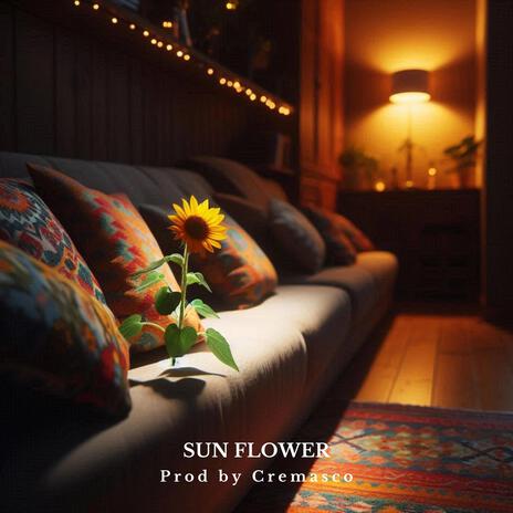 SUN FLOWER | Boomplay Music