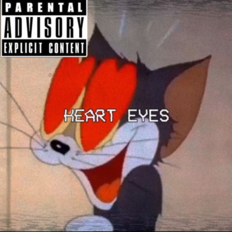 Heart Eyes | Boomplay Music