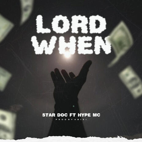 Lord When ft. Hype MC