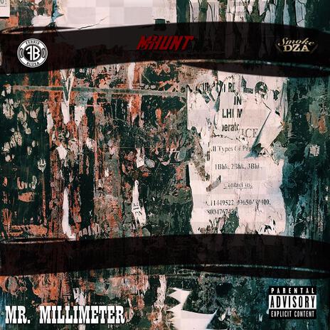 Mr. Millimeter ft. Smoke DZA & Ferris Blusa | Boomplay Music