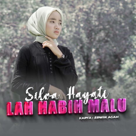 Lah Habih Malu | Boomplay Music