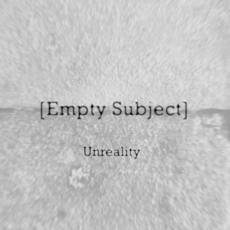 Unreality | Boomplay Music