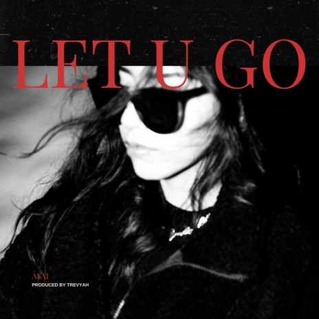 let u go | Boomplay Music