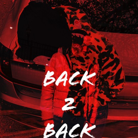 BACK 2 BACK ft. CHOW | Boomplay Music
