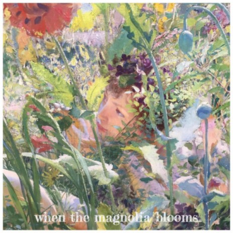 When the Magnolia Blooms | Boomplay Music