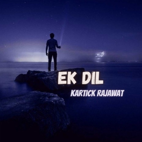 EK Dil | Boomplay Music