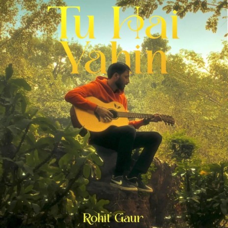 Tu Hai Yahin | Boomplay Music