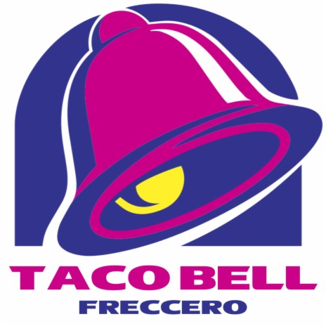 Taco Bell | Boomplay Music