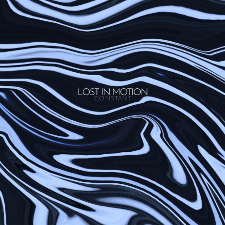 Lost In Motion | Boomplay Music