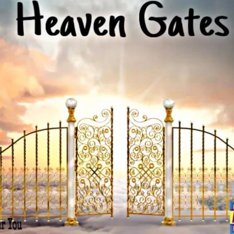 HEAVEN GATES | Boomplay Music