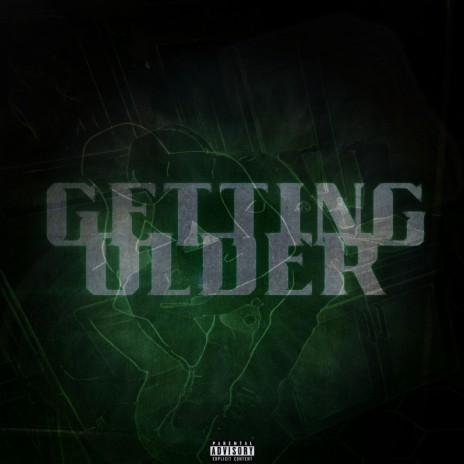 Getting Older | Boomplay Music