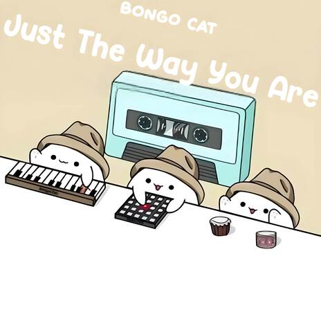 Just The Way You Are | Boomplay Music