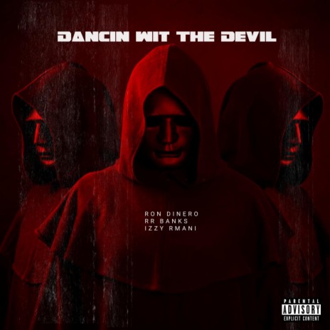 Dancin Wit The Devil ft. Rr Banks & Izzy Rmani | Boomplay Music