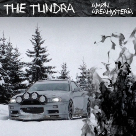 The Tundra ft. Amøn | Boomplay Music