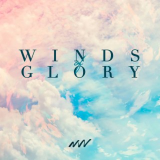 Winds Of Glory (Spirit Blow) lyrics | Boomplay Music