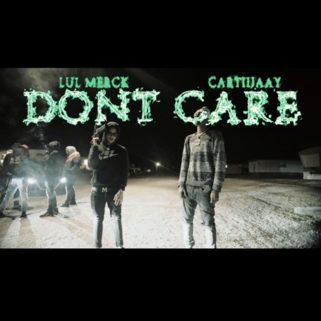 Dont care ft. Luh merck