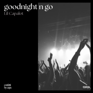 goodnight n go lyrics | Boomplay Music