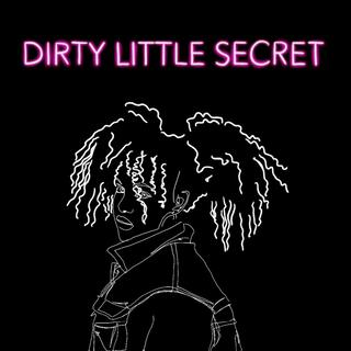 Dirty Little Secret