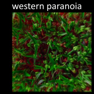 Western Paranoia