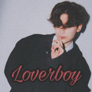 LOVERBOY lyrics | Boomplay Music