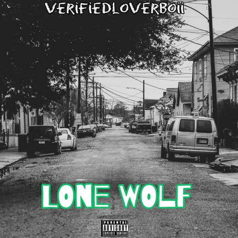 Lone Wolf ft. VerifiedLoverBoii | Boomplay Music