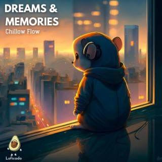 Dreams & Memories